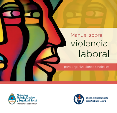Manual sobre violencia laboral para organizaciones sindicales
